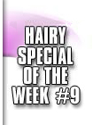 hairy special 9